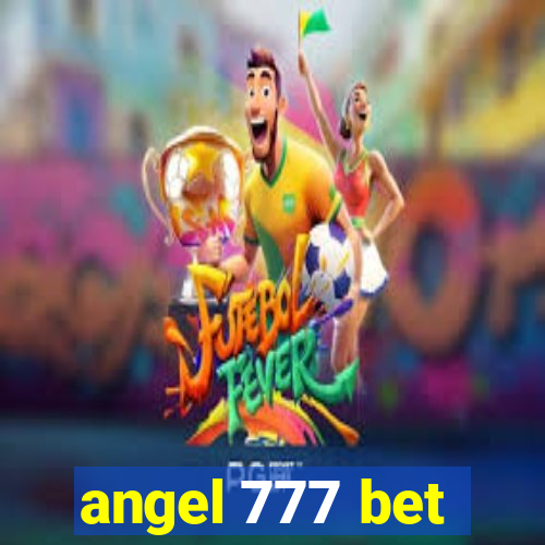 angel 777 bet